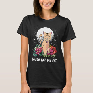 Du bist nicht meine Katze Introvertierte Katze Ant T-Shirt