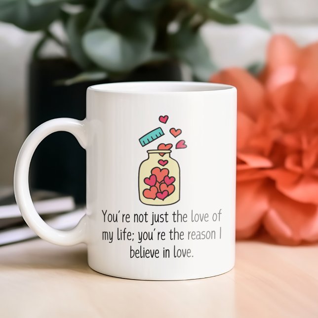 Du bist nicht nur die Liebe meines Lebensgeschenks Kaffeetasse (Von Creator hochgeladen)