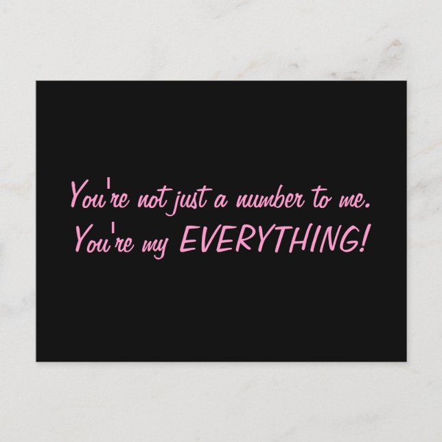 "Du bist nicht nur eine Nummer für mich" Postkarte (Vorderseite)