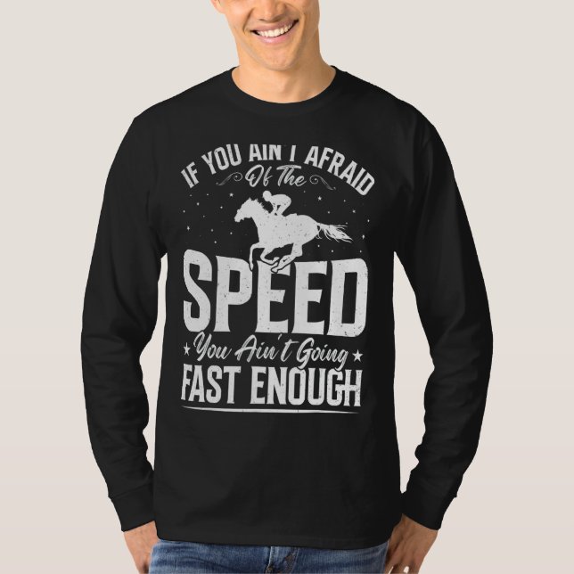 Du bist nicht schnell genug Spaß Barrel Racer Raci T-Shirt (Vorderseite)