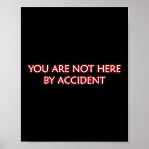 Du bist nicht zufällig hier Mindfulness Meditation Poster