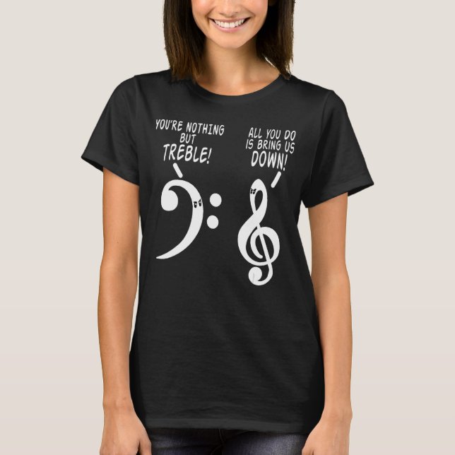 Du bist nichts außer zauberhaftem Funny Music Tshi T-Shirt (Vorderseite)