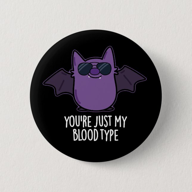 Du bist nur mein Bluttyp Funny Bat Pun Dark BG Button (Vorderseite)