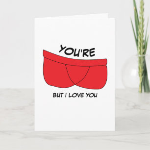 Du bist Pants, aber ich Liebe dich, Valentinstag Karte