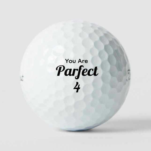 Du bist parfect golfball (Vorderseite)