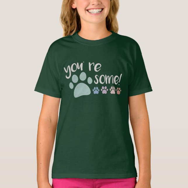 Du bist Pawsome! T-Shirt (Vorderseite)