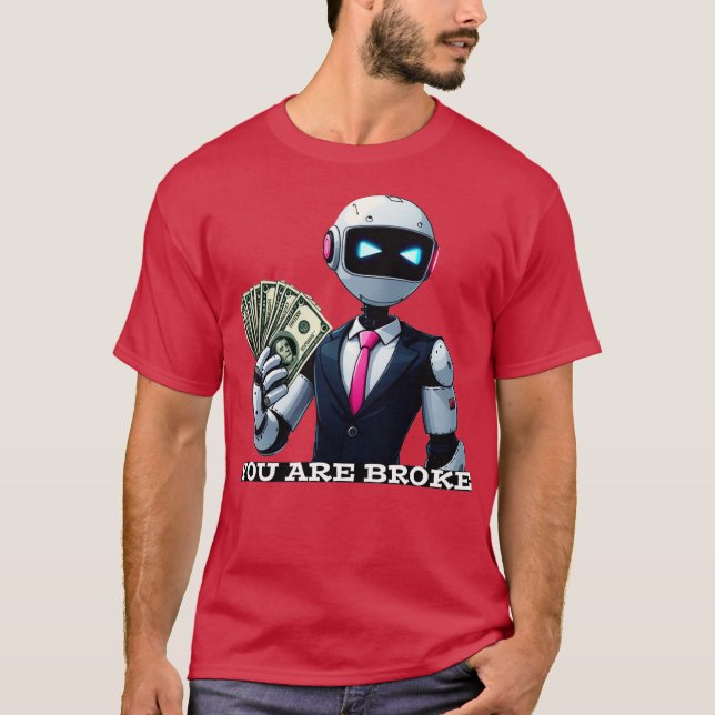Du bist pleite T-Shirt (Vorderseite)