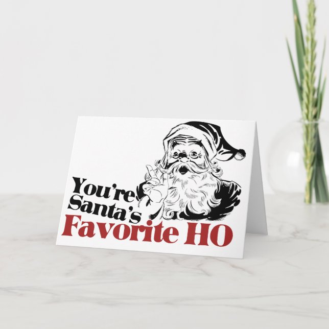 Du bist Santa Favorite HO Feiertagskarte (Vorderseite)