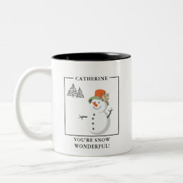 "Du bist Schnee Wunderbar!" Personalisierte Umarmu Zweifarbige Tasse
