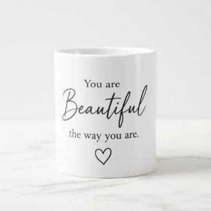 Du bist schön, so wie du bist Inspirierend  Jumbo-Tasse