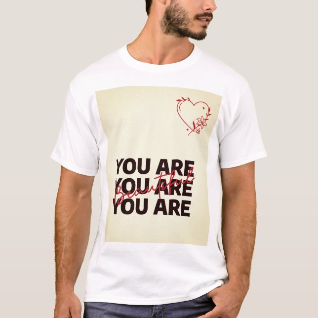 Du bist schön T-Shirt (Vorderseite)