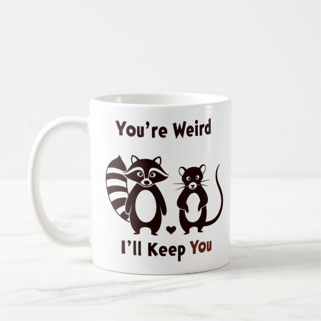 Du bist seltsam, ich behalte dich kaffeetasse (Links)