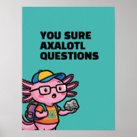 Du bist sicher Axolotl Fragen Cute Sarcastic Meme