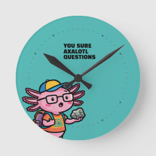Du bist sicher Axolotl Fragen Cute Sarcastic Meme Runde Wanduhr