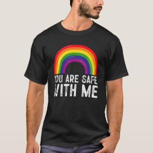 Du bist sicher bei mir LGBTQ Stolz Monat Regenboge T-Shirt