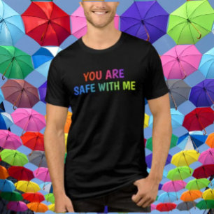Du bist sicher mit meinem" stolzen Shirt