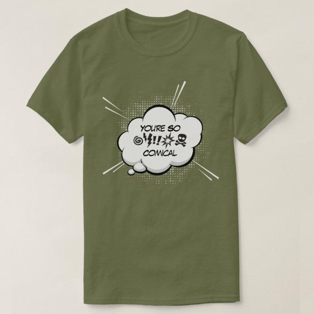 Du bist so ein komischer T - Shirt (Design vorne)