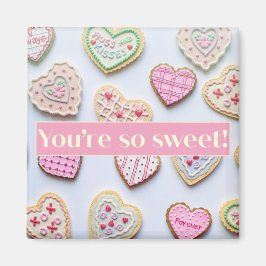 Du bist so ein süßer 2 Zoll Magnet