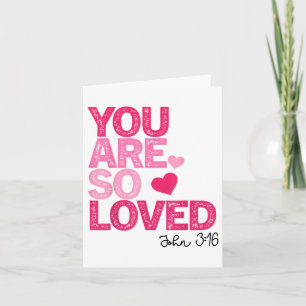 Du bist so geliebt Christlichen Valentiner Glaube  Karte