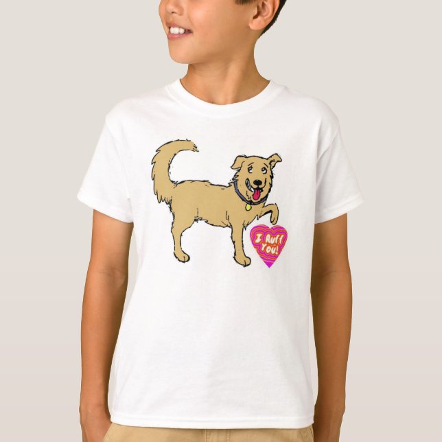 Du bist so ruffed! T-Shirt (Vorderseite)