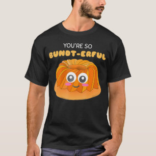 Du bist so unverschämt Niedlicher Bundt Cake Pun.p T-Shirt