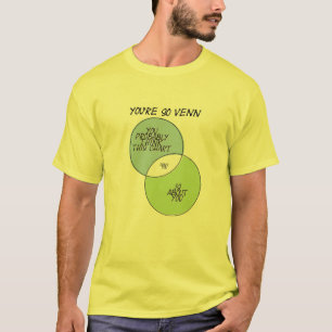 Du bist so venn T-Shirt