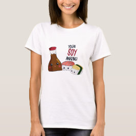 Du bist Soy Phantastisch Kawaii Sushi Hi & Hello N T-Shirt
