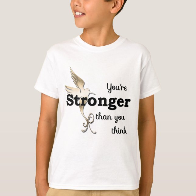 Du bist stärker als du denkst T-Shirt (Vorderseite)