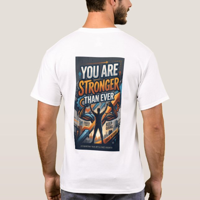 Du bist stärker als je zuvor T-Shirt (Rückseite)