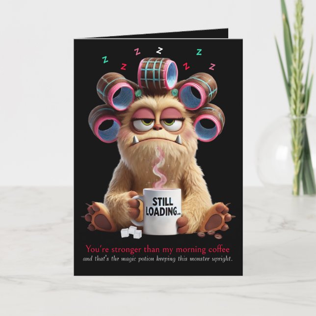 Du bist stärker als mein Morgenkaffee, Lustig  Karte (Vorderseite)