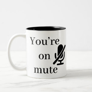 „Du bist stummgeschaltet“ Mic Icon Lustiger Zitat  Zweifarbige Tasse