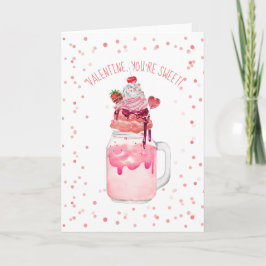 Du bist süße Valentine Liebe Candy Crazy Milkshake Karte