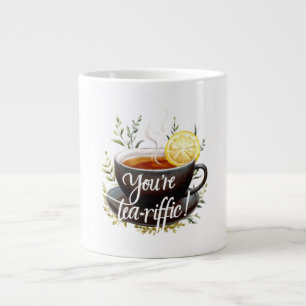 Du bist Tea-riffic! Funny Tea Lover Graphic Jumbo-Tasse