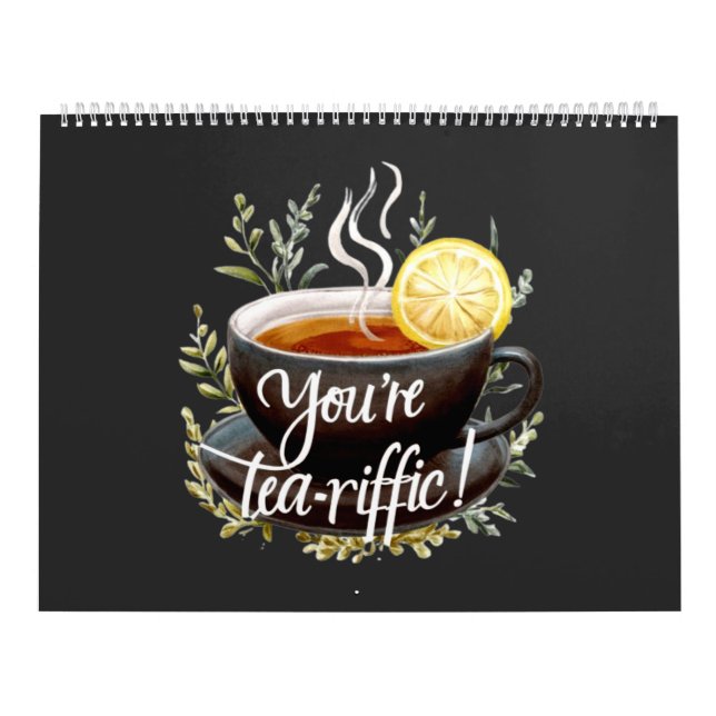 Du bist Tea-riffic! Funny Tea Lover Graphic Kalender (Titelbild)