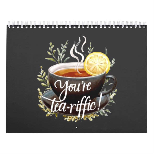 Du bist Tea-riffic! Funny Tea Lover Graphic Kalender (Titelbild)
