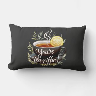 Du bist Tea-riffic! Funny Tea Lover Graphic Lendenkissen