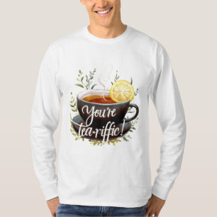 Du bist Tea-riffic! Funny Tea Lover Graphic T-Shirt