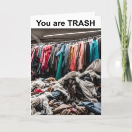 Du bist TRASH. Karte