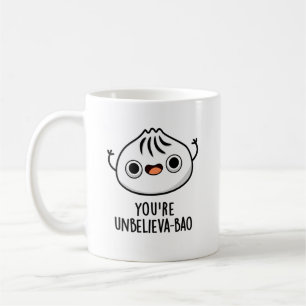 Du bist Unbelieva-bao Funny Dimsum Bao Pun Kaffeetasse