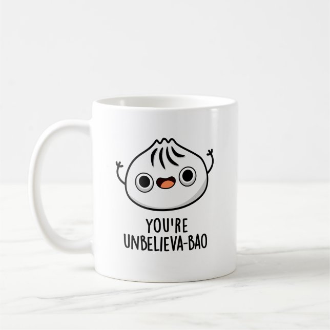 Du bist Unbelieva-bao Funny Dimsum Bao Pun Kaffeetasse (Links)