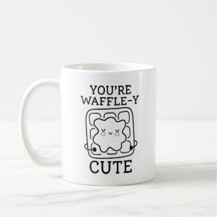 Du bist Waffle-Y Niedlich Kaffeetasse