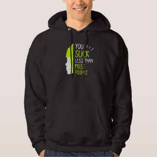 Du bist weniger scheiße als die meisten Leute Vale Hoodie