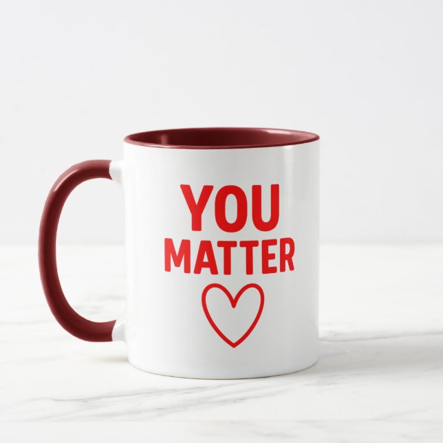 Du bist wichtig" Positives rotes Herz Tasse (Links)
