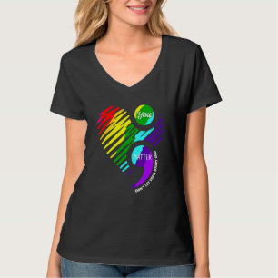 Du bist wichtig Semikolon Mental Awareness Monat 1 T-Shirt
