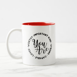 Du bist wichtig stark Inspiration Zweifarbige Tasse
