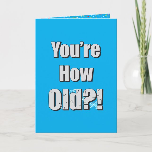 Du bist wie alt?! Funny Personlare Birthday Card Karte (Vorderseite)