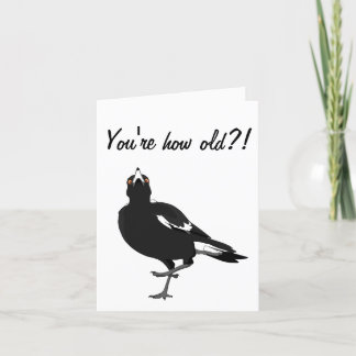 Du bist wie alt?! Magpie-Geburtstagskarte Feiertagskarte