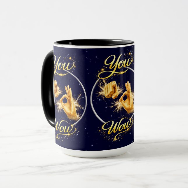 DU BIST WOW: Lass ihn oder sie sich besonders fühl Tasse (Vorderseite Links)