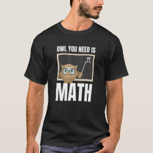 Du brauchst Mathematiklehrer T-Shirt