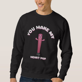 Du bringst mein Herz am Valentinstag zum Klopfen Sweatshirt